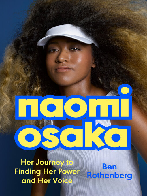 Title details for Naomi Osaka by Ben Rothenberg - Available